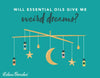 Do Essential Oils Give You Weird Dreams?